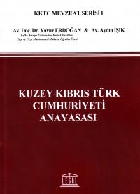 Kuzey Kıbrıs Türk Cumhuriyeti Anayasası Yavuz Erdoğan