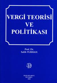 Vergi Teorisi ve Politikası Salih Turhan
