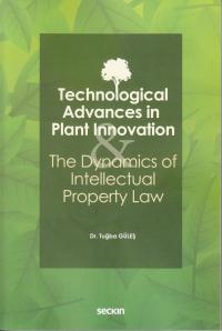 Technological Advances in Plant Innovation Tuğba Güleş