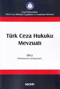 Türk Ceza Hukuku Mevzuatı Cilt 3 Yayın Kurulu