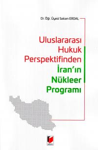 İran'ın Nükleer Programı Selcen Erdal
