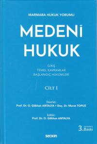Medeni Hukuk Osman Gökhan Antalya