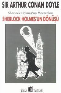 Sherlock Holmes'un Dönüşü Sir Arthur Conan Doyle