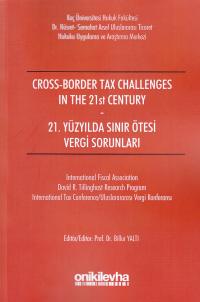 Cross - Border Tax Challenges In The 21st Century Billur Yaltı