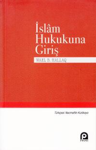İslam Hukukuna Giriş Wael B. Hallaq