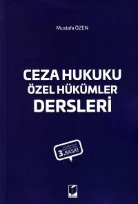 Ceza Hukuku Özel Hükümler Dersleri Mustafa Özen