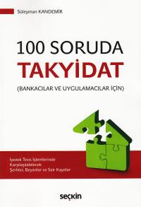 100 Soruda Takyidat Süleyman Kandemir