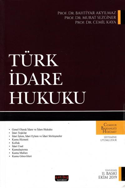 Türk İdare Hukuku Bahtiyar Akyılmaz
