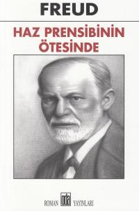 Haz Prensibinin Ötesinde Sigmund Freud