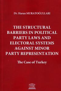 The Structural Barriers In Political Party Laws And Electoral Systems 