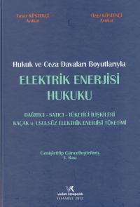 Elektrik Enerjisi Hukuku Yaşar Köstekçi