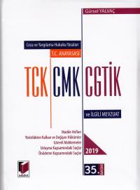 T.C Anayasası TCK CMK CGTİK ve İlgili Mevzuat Gürsel Yalvaç