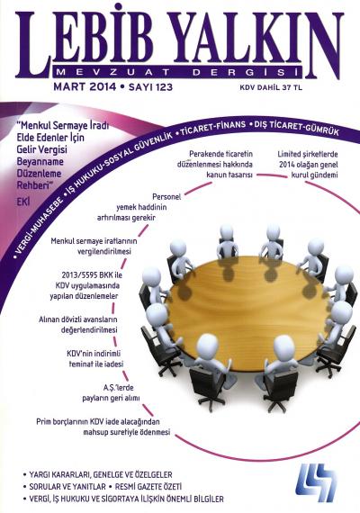 Lebib Yalkın Mevzuat Dergisi Sayı: 123 Mart 2014