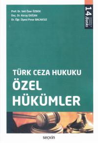 Türk Ceza Hukuku Özel Hükümler Veli Özer Özbek
