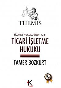 Themis Ticari İşletme Hukuku Tamer Bozkurt