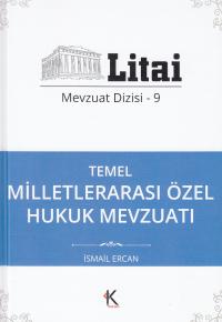 Temel Milletlerarası Özel Hukuk Mevzuatı İsmail Ercan
