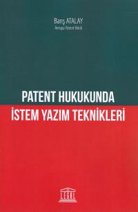Patent Hukukunda İstem Yazım Teknikleri Barış Atalay