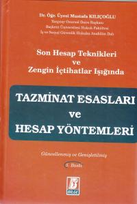 Tazminat Hesapları ve Hesap Yöntemleri Mustafa Kılıçoğlu