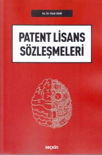 Patent Lisans Sözleşmeleri Onur Sarı