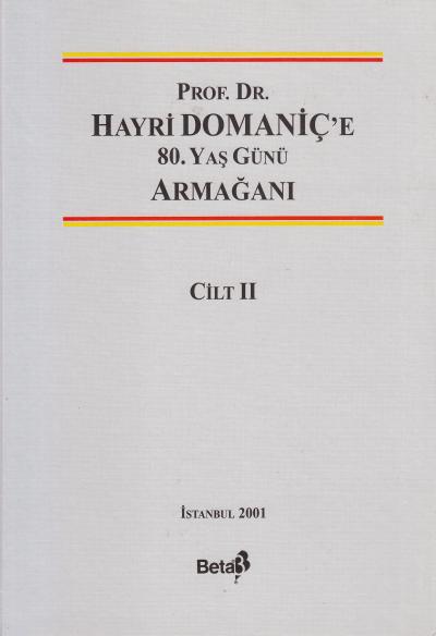Hayri Domaniçe Armağan Cilt 1 - 2 İlhan Ulusan