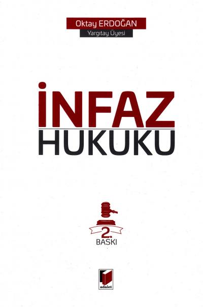 İnfaz Hukuku Oktay Erdoğan