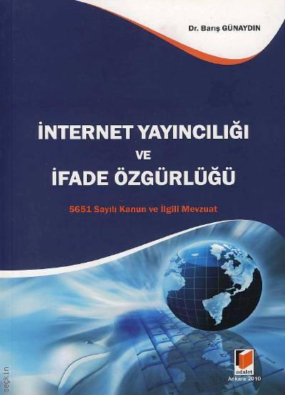 İnternet Yayıncılığı ve İfade Özgürlüğü Barış Günaydın