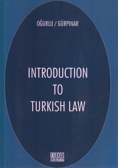 Introduction to Turkısh Law Yücel Oğurlu