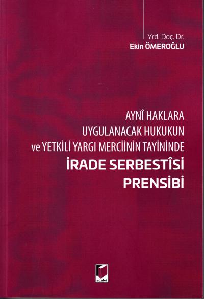 İrade Serbestisi Prensibi Ekin Ömeroğlu