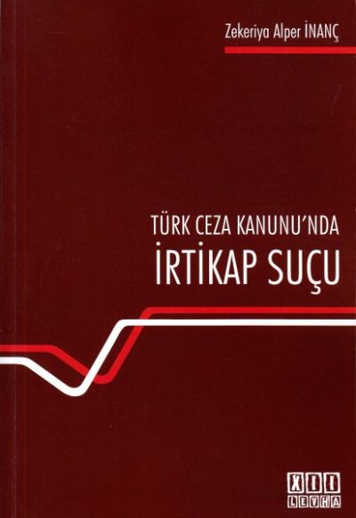 İrtikap Suçu Zekeriya Alper İnanç