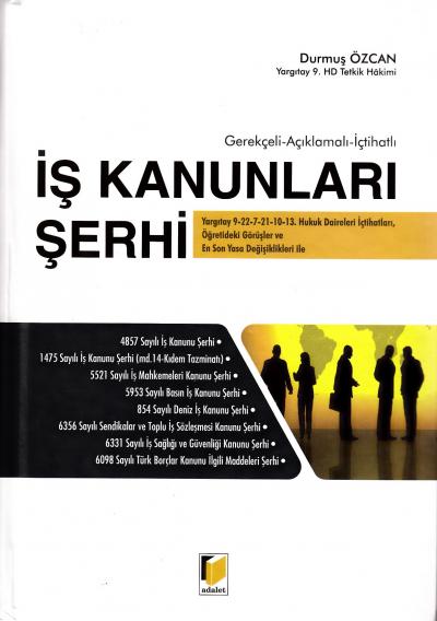 İş Kanunları Şerhi Durmuş Özcan