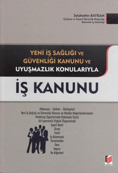 İş Kanunu Selahattin Bayram