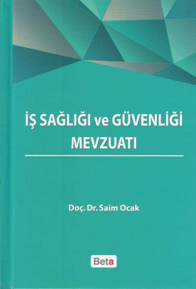 İş Sağlığı ve Güvenliği Mevzuatı Saim Ocak