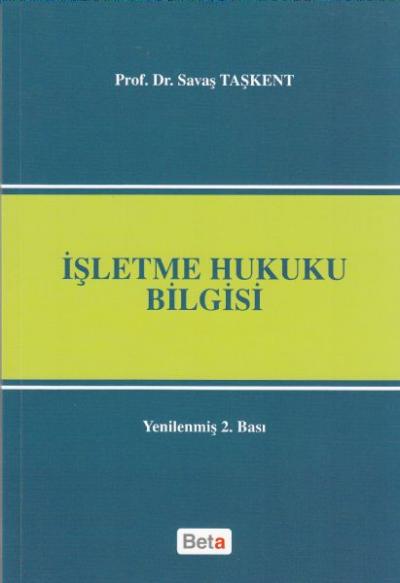 İşletme Hukuku Bilgisi Savaş Taşkent