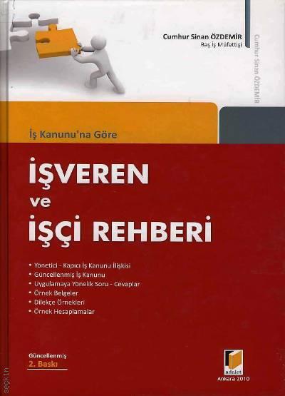 İşveren ve İşçi Rehberi Cumhur Sinan Özdemir