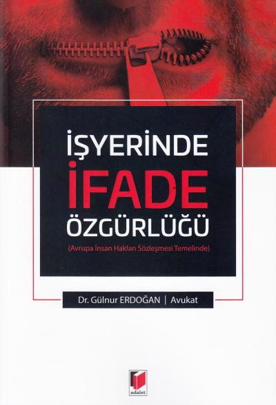 İşyerinde İfade Özgürlüğü Gülnur Erdoğan