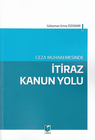 İtiraz Kanun Yolu Süleyman Emre Özdemir