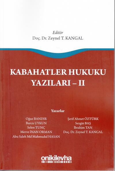 Kabahatler Hukuku Yazıları - II Zeynel T. Kangal