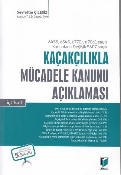 Kaçakçılıkla Mücadele Kanunu Açıklaması Seyfettin Çilesiz