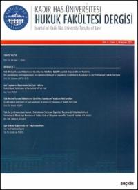 Kadir Has Üniversitesi Hukuk Fakültesi Dergisi Cilt:4 - Sayı:1 Nisan 2