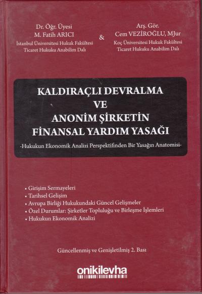 Kaldıraçlı Devralma ve Anonim Şirketin Finansal Yardım Yasağı Mehmet F