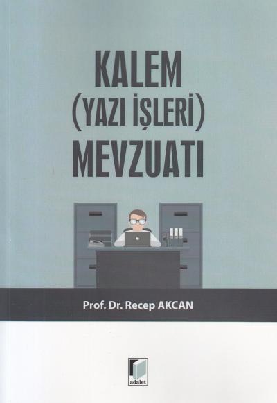Kalem (Yazı İşleri) Mevzuatı Recep Akcan