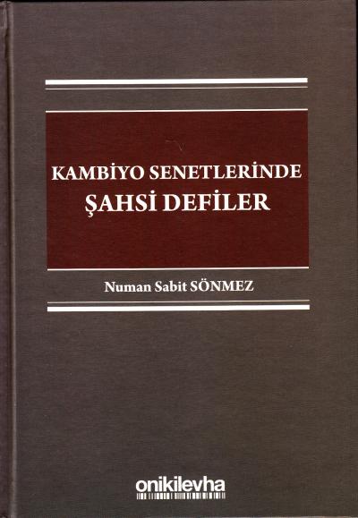 Kambiyo Senetlerinde Şahsi Defiler Numan S. Sönmez