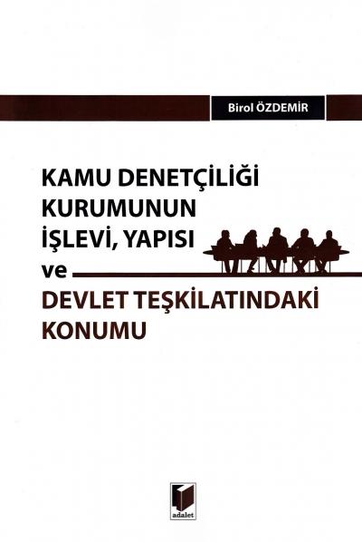 Kamu Denetçiliği Kurumunun İşlevi, Yapısı ve Devlet Teşkilatındaki Kon