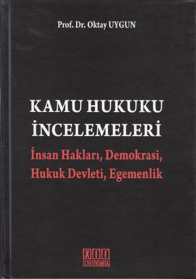 Kamu Hukuku İncelemeleri Oktay Uygun