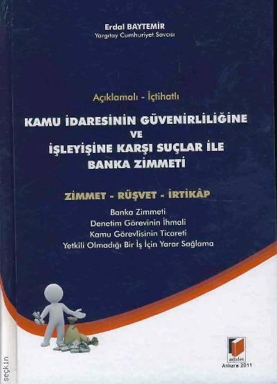 Kamu İdaresinin Güvenirliliğine ve İşleyişine Karşı Suçlar ile Banka Z