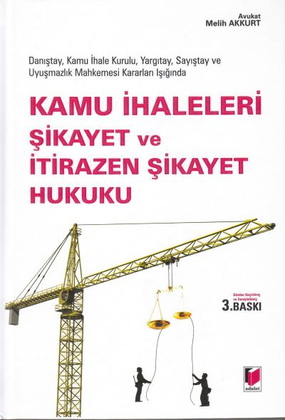 Kamu İhaleleri Şikayet ve İtirazen Şikayet Hukuku Melih Akkurt