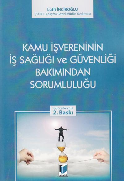 Kamu İşvereninin İş Sağlığı ve Güvenliği Bakımından Sorumluluğu Lütfi 