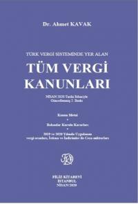 Türk Vergi Sisteminde Yer Alan Tüm Vergi Kanunları Ahmet Kavak