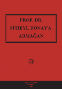 Prof. Dr. Süheyl Donay'a Armağan Yayın Kurulu