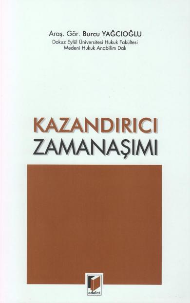 Kazandırıcı Zamanaşımı Burcu Yağcıoğlu